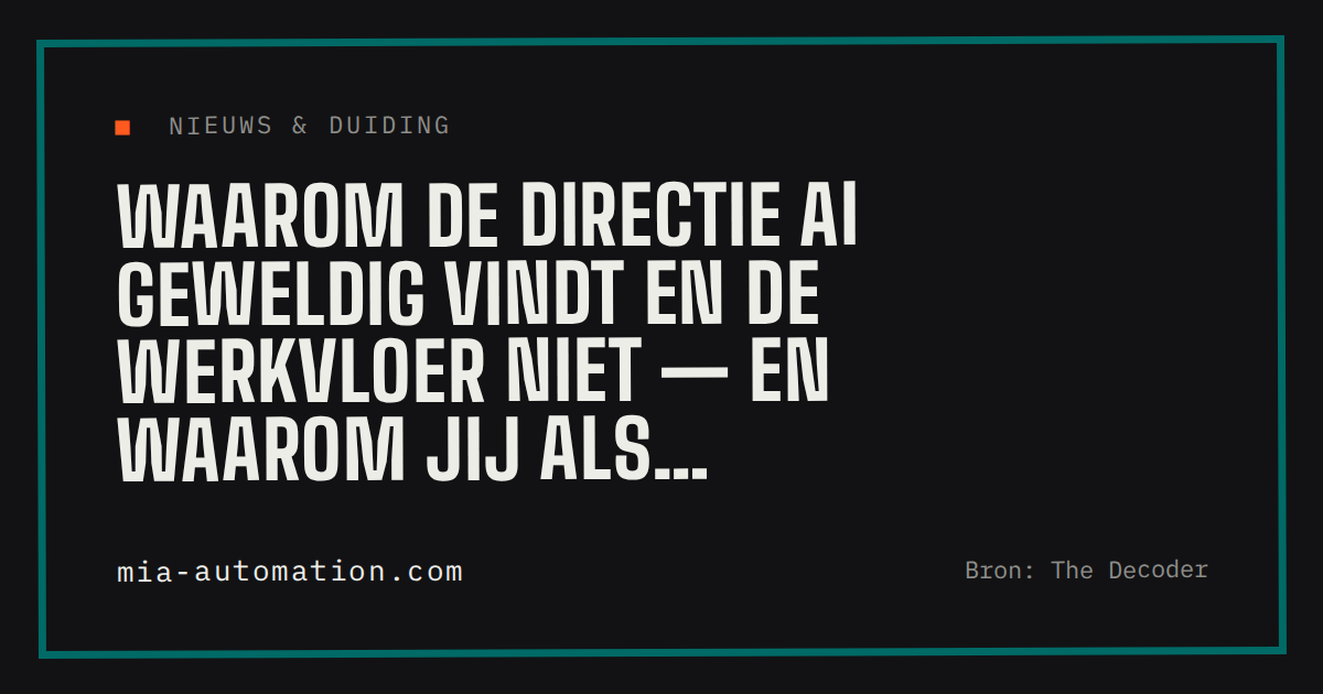 Waarom de directie AI geweldig vindt en de werkvloer niet — en waarom jij als zelfstandige beter zit
